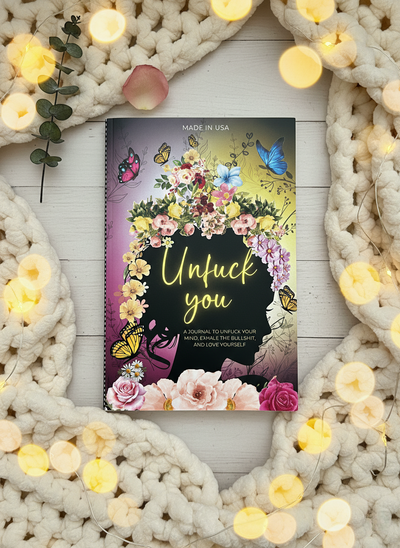 Unf*ck You Journal – Funny Guided Self-Love & Gratitude Notebook for Women | Self-Help, Mental Health & Self-Care Gift