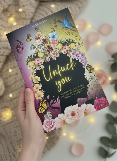 Unf*ck You Journal – Funny Guided Self-Love & Gratitude Notebook for Women | Self-Help, Mental Health & Self-Care Gift